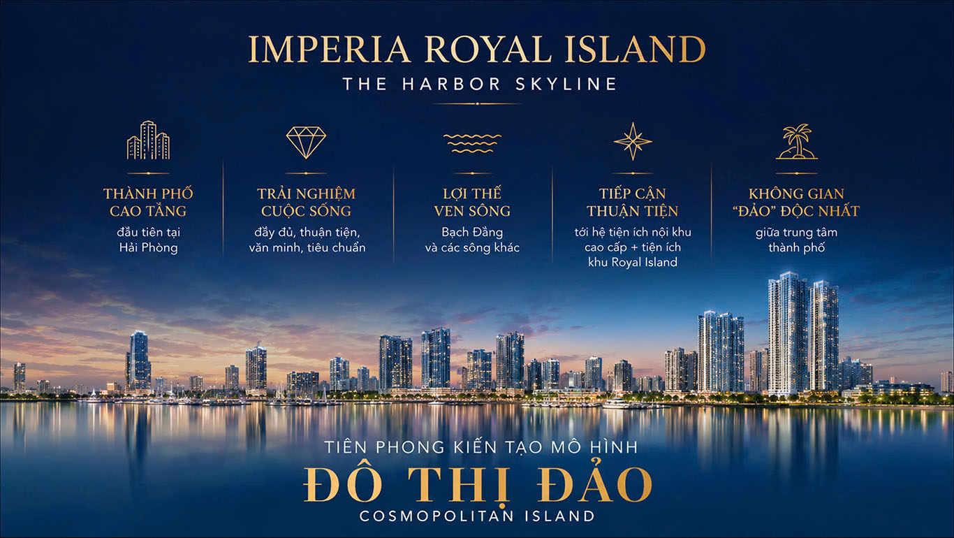 5 lý do nên đầu tư Imperia Royal Island Vũ Yên